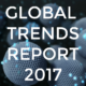 Global Trends Report 2017